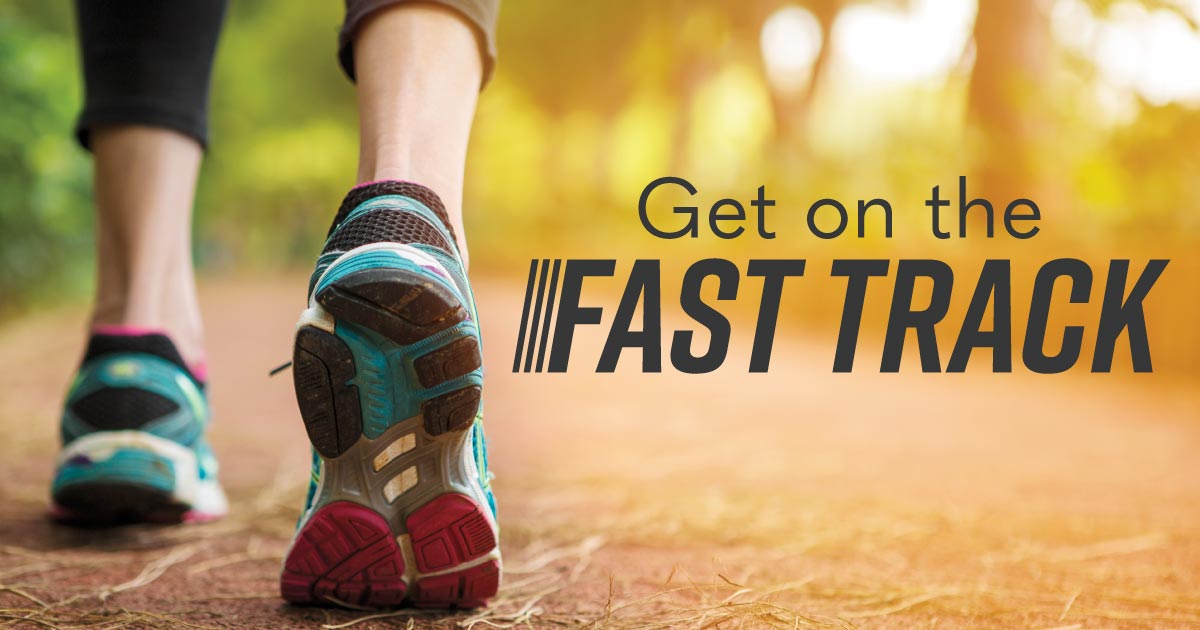 Get on the fast track
