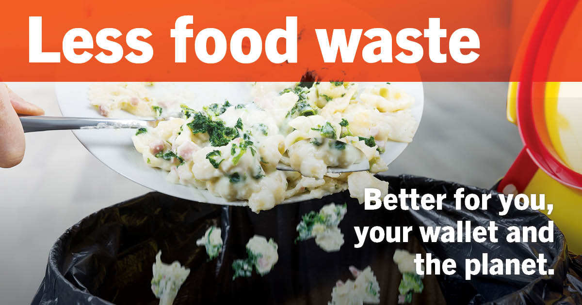 Less food waste. Better for you, your wallet and the planet.